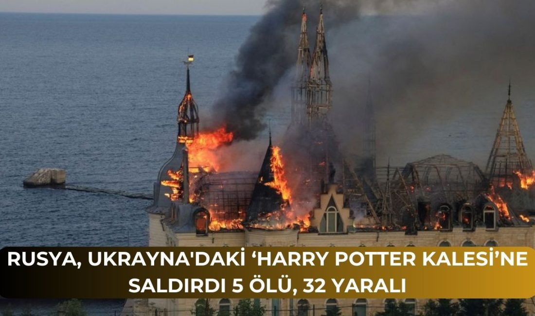Rusya, Ukrayna’daki ‘Harry Potter Kalesi’ne Saldırdı 5 Ölü, 32 Yaralı