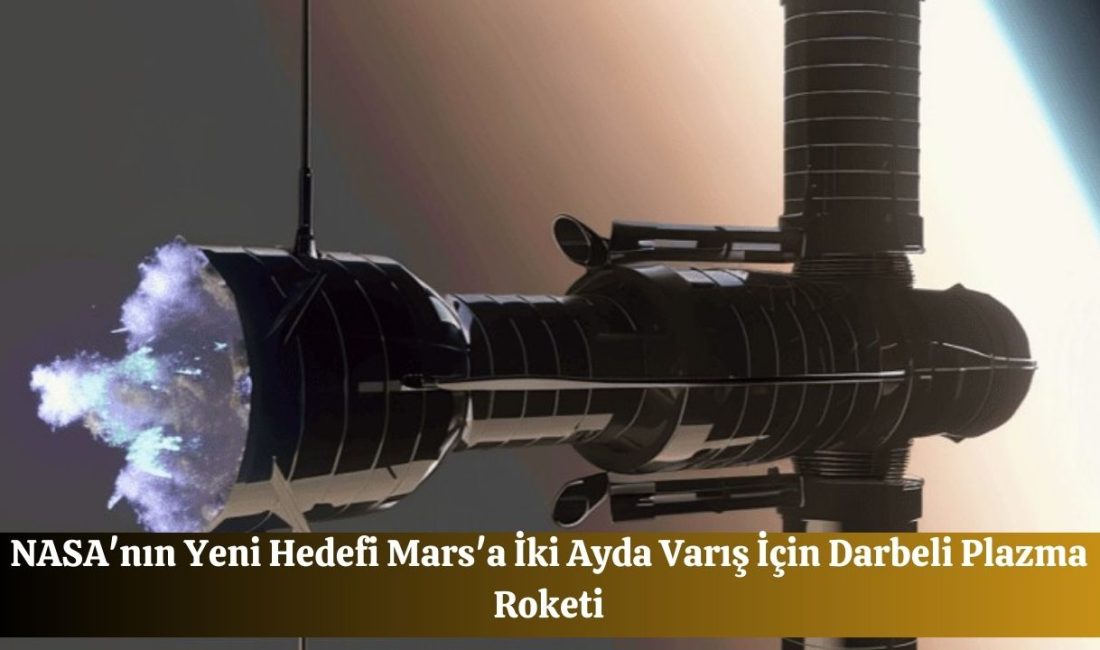 NASA, darbeli plazma roketi