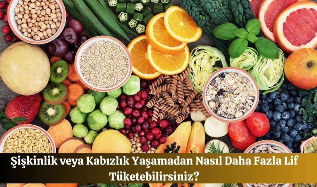 Lif tüketimi bağırsak sağlığı